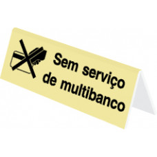 Sinal Sem Serviço Multibanco PVC Opaco Un.